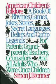 American Children's Folklore by Simon J. Bronner, 9780874830682