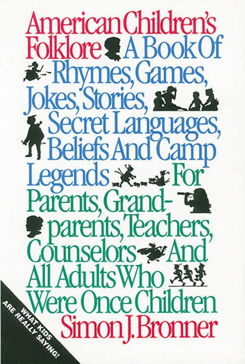American Children's Folklore by Simon J. Bronner, 9780874830682