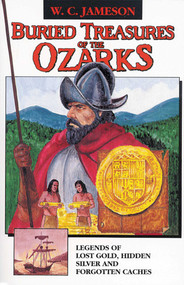 Buried Treasures of the Ozarks by W.C. Jameson, 9780874831061