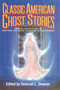 Classic American Ghost Stories by Downer L. Downer, 9780874831184
