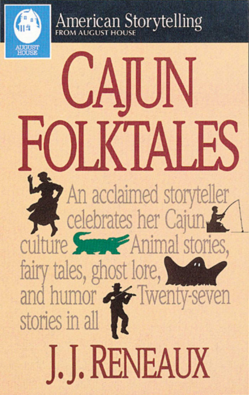 Cajun Folktales by J. J. Reneaux, 9780874832822