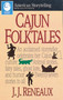 Cajun Folktales by J. J. Reneaux, 9780874832822