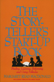 Storyteller's Start-Up Book - 9780874833058 by Margaret  Read MacDonald, 9780874833058