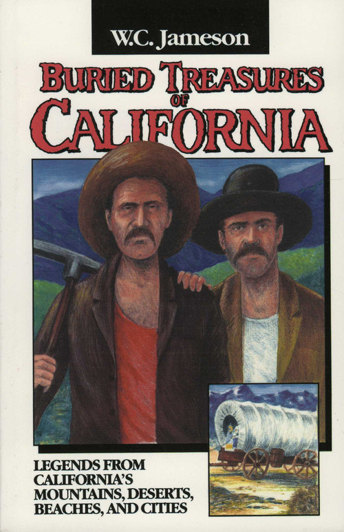 Buried Treasures of California by W.C. Jameson, 9780874834062