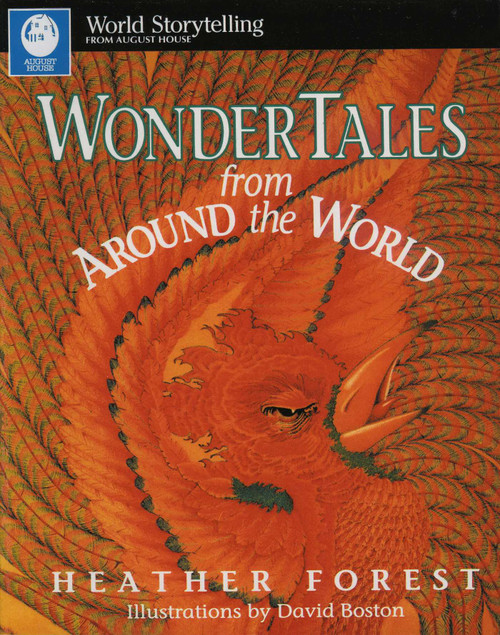 Wonder Tales from Around the World by Heather Forest, 9780874834222
