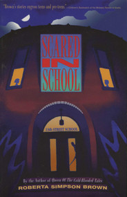 Scared In School by Roberta Simpson Brown, 9780874834963