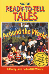 More Ready-To-Tell Tales from Around the World by David Holt, Bill Mooney, 9780874835830