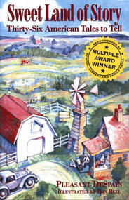 Sweet Land of Story by Pleasant DeSpain, 9780874836004