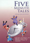 Five Minute Tales (More Stories to Read and Tell When Time is Short) - 9780874837827 by Margaret  Read MacDonald, 9780874837827