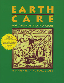 Earth Care by Margaret  Read MacDonald, 9780874837841