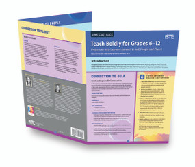 Teach Boldly for Grades 6-12 (Projects to Help Learners Connect to Self, People and Planet) by Jennifer Williams, Billy Spicer, 9798888370766