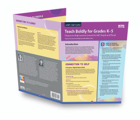 Teach Boldly for Grades K-5 (Projects to Help Learners Connect to Self, People and Planet) by Jennifer Williams, Billy Spicer, 9798888370780