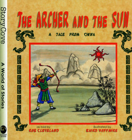 The Archer and the Sun by Rob Cleveland, Baird Hoffmire, 9780874838787