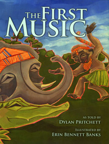 The First Music by Dylan Pritchett, Erin Banks, 9780874838862