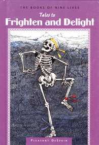 Tales to Frighten and Delight by Pleasant DeSpain, 9780874839166