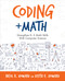 Coding + Math (Strengthen K-5 Math Skills With Computer Science) by Nicol R. Howard, Keith E. Howard, 9781564848253
