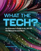What the Tech? (An Educator's Guide to AI, AR/VR, the Metaverse and More) by Rachelle Dene Poth, 9798888370209