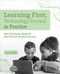 Learning First, Technology Second in Practice (New Strategies, Research and Tools for Student Success) by Liz Kolb, 9781564848383
