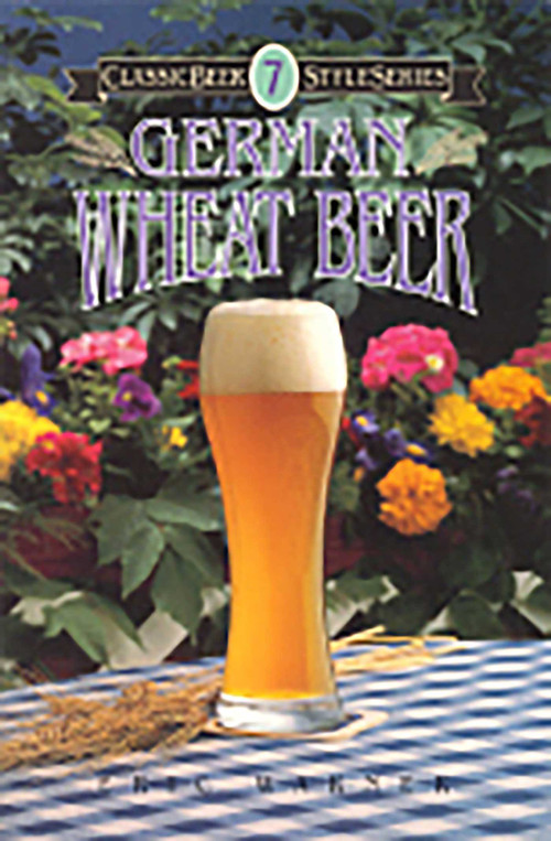 German Wheat Beer by Eric Warner, 9780937381342