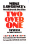 Mike Lawrence's Workbook on the Two Over One System by Mike Lawrence, 9780939460007