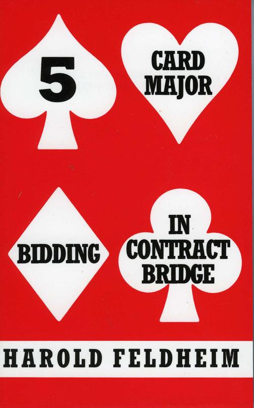 Five Card Major Bidding in Contract by Harold Feldheim, 9780939460427