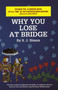 Why You Lose at Bridge by S. J. Simon, 9780939460755