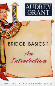 Bridge Basics 1 (An Introduction) by Audrey Grant, 9780939460908