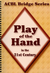 Play of the Hand in the 21st Century (The Diamond Series) by Audrey Grant, 9780939460946