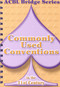 Commonly Used Conventions in the 21st Century (The Spade Series) by Audrey Grant, Betty Stanzec, 9780939460960