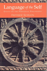 Language of the Self by Frithjof Schuon, 9780941532266