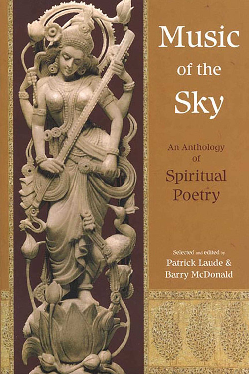 Music of the Sky (An Anthology of Spiritual Poetry) by Patrick Laude, Barry McDonald, 9780941532457