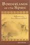 Borderlands of the Spirit (Reflections on a Sacred Science of Mind) by John Herlihy, 9780941532679