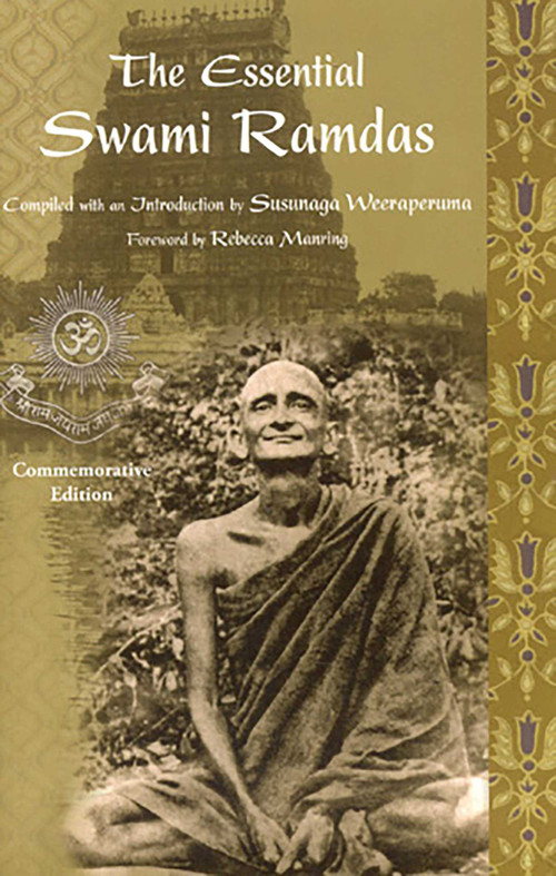 The Essential Swami Ramdas by Swami Ramdas, Susunaga Weeraperuma, 9780941532730
