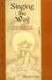 Singing the Way (Insights into Poetry & Spiritual Transformation) by Patrick Laude, 9780941532747