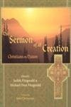The Sermon of All Creation (Christians on Nature) by Judith Fitzgerald, Michael Oren Fitzgerald, 9780941532785