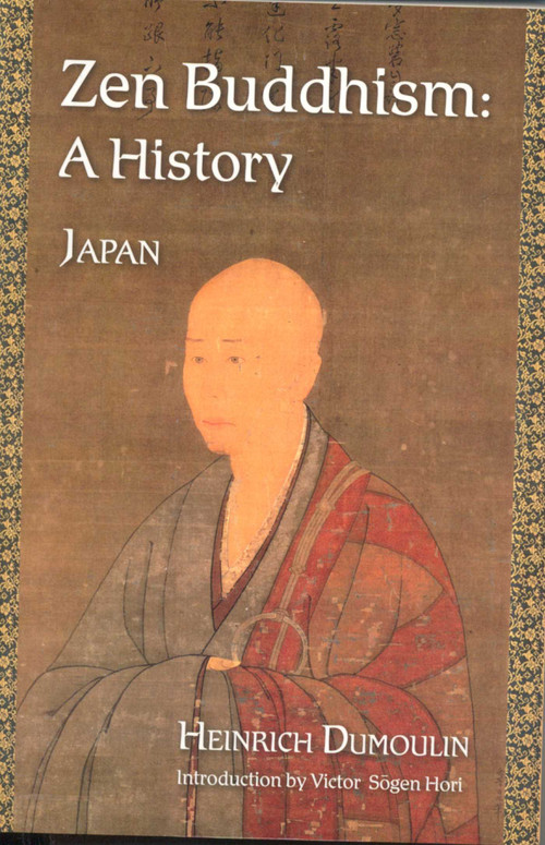 Zen Buddhism (A History (Japan)) by Heinrich Dumoulin, 9780941532907