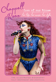 Chappell Roan - Icon of our Times by Carolyn McHugh, 9781917259224