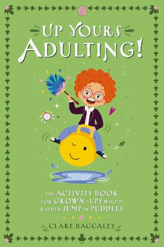 Up Yours - Adulting by Clare Baggaley, 9781917259392