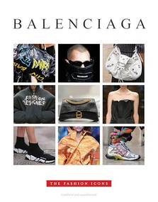 Balenciaga: Fashion Icons by Alison James, 9781917259156