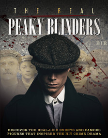 The Real Peaky Blinders by Jacqueline Snowdon, 9781915343864