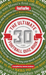 The Ultimate FourFourTwo Football Quiz Book by James Andrew, 9781917259408
