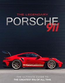 Porsche 911 (The Ultimate Guide to the Greatest 911s of All Time) - 9781917259255 by Iain Spragg, 9781917259255