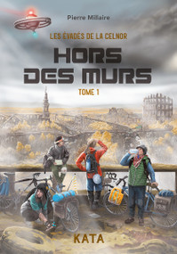 Hors des murs (French Edition) by Pierre Millaire, 9782925510086