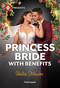 Princess Bride with Benefits by Bella Mason, 9781335213952