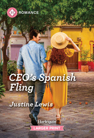 CEO's Spanish Fling by Justine Lewis, 9781335470836
