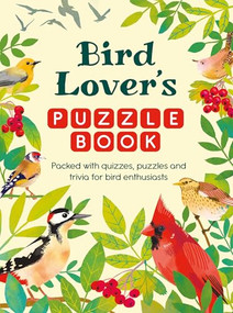 Bird Lover's Puzzle Book (Packed with Quizzes, Puzzles, and Trivia for Bird Enthusiasts) by Michael O'Mara Books, 9781789298840