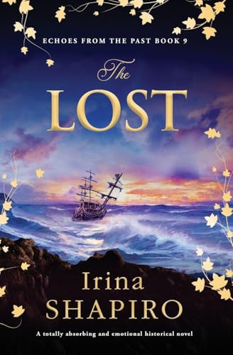The Lost (A totally absorbing and emotional historical novel) by Irina Shapiro, 9781837002474