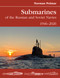 Submarines of the Russian and Soviet Navies (1946-2026) by Norman Polmar, 9780764370830