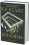 Katabasis (Standard Edition) (A Novel) by R. F. Kuang, 9780063446243