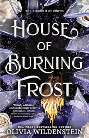 House of Burning Frost (Standard Edition) by Olivia Wildenstein, 9781464266928